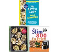 The Batch Lady Rapid Dinners, The Batch Cook Book & The Slim 800 Hot Air Fryer 3 Books Collection Set
