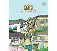 The Bath Cook Book: A Celebration of the Amazing Food and Drink on Our Doorstep: 18 (Get Stuck in)