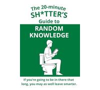The Bathroom Fact Book for Men: If you’re going to be in there that long, you may as well leave smarter. (Dad Life Essentials)