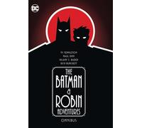 The Batman and Robin Adventures Omnibus – DC Comics