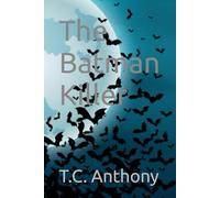 The Batman Killer (An Alex Graydon Novel)