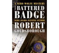The Battered Badge: 13 (The Nero Wolfe Mysteries)