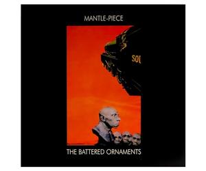 THE BATTERED ORNAMENTS - THE BATTERED ORNAMENTS, mantle-piece, SHVL 758, 12" LP