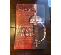 The Battle Belongs to the Lord