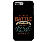 The Battle Belongs To The Lord Samuel 17 47 - Christian Case for iPhone 7 Plus/8 Plus