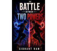 The Battle Between Two Powers