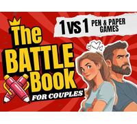 The Battle Book For Couples: 1v1 Interactive Games - You've Never Had a Date Night Like This Before!