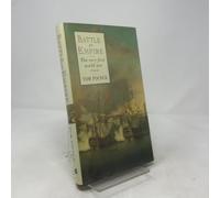 The Battle for Empire: The Very First World War, 1756-63