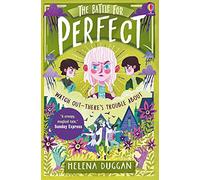 The Battle for Perfect (A Place Called Perfect) (A Place Called Perfect, 3): 1