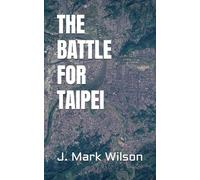 The Battle for Taipei (Static World 2100)