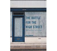 The Battle for the High Street: Retail Gentrification, Class and Disgust