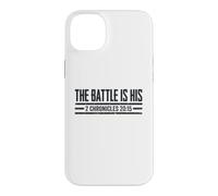 The Battle Is His 2 Chronicles 20 15 Christian Faith Jesus Case for iPhone 14 Plus