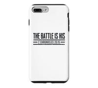 The Battle Is His 2 Chronicles 20 15 Christian Faith Jesus Case for iPhone 7 Plus/8 Plus