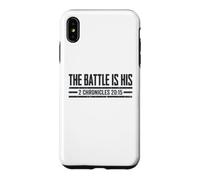 The Battle Is His 2 Chronicles 20 15 Christian Faith Jesus Case for iPhone XS Max