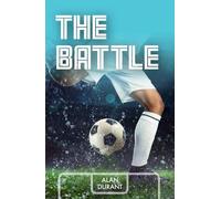 The Battle (Making the Team)