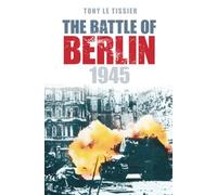 The Battle of Berlin