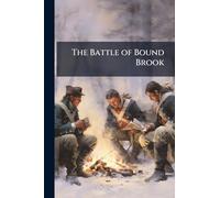 The Battle of Bound Brook