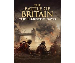 The Battle of Britain: The Hardest Days