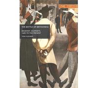 The Battle of Britishness: Migrant Journeys, 1685 to the Present
