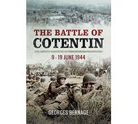 The Battle of Cotentin: 9 - 19 June 1944