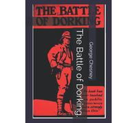 The Battle of Dorking.
