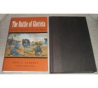 The Battle of Glorieta: Union Victory in the West: No 61 (Military History)