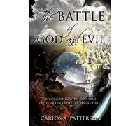 The Battle of God and Evil