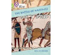 The Battle of Hastings : Band 11+/Lime Plus