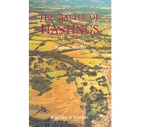 The Battle of Hastings: Sources and Interpretations: 1 (Warfare in History)