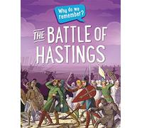 Why do we remember?: The Battle of Hastings