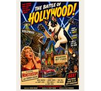 The Battle of Hollywood!: A Retro Monster Movie Adventure