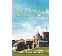 The Battle Of Inchcolm Abbey