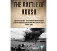THE BATTLE OF KURSK
