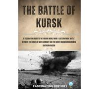 THE BATTLE OF KURSK