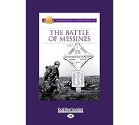 The Battle of Messines: 1917
