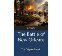 The Battle of New Orleans: The Original Classic