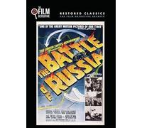 The Battle of Russia (The Film Detective Restored Version)