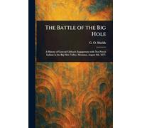 The Battle of the Big Hole