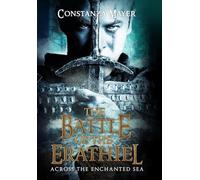 The Battle of the Erathiel: Across the Enchanted Sea: Across the Enchanted Sea: 1
