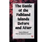 The Battle of the Falkland Islands Before and After (Edition2023)