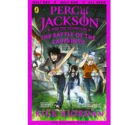 The Battle of the Labyrinth: The Graphic Novel (Percy Jackson Book 4) | 2018