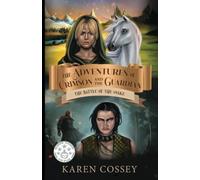 The Battle of the Snake: Fantasy Adventure with Mythical Creatures (unicorns, dragons, monsters etc) (The Adventures of Crimson and the Guardian)