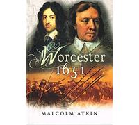 The Battle of Worcester 1651 (Battleground Britain)