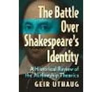 The Battle Over Shakespeare's Identity
