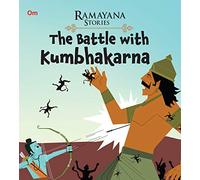 The Battle with Kumbhakarna: Ramayana Stories