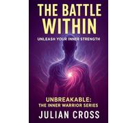 The Battle Within: 21 (Unbreakable)