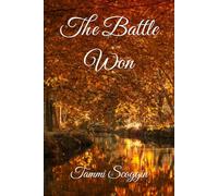 The Battle Won (Faith in the Flint Hills)
