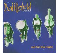 The Battlefield Band - Out for the Night