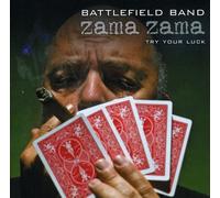 The Battlefield Band - Zama Zama: Try Your Luck [New CD]