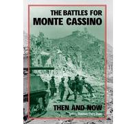 The Battles for Monte Cassino Then and Now by Jeffrey Plowman (2011-05-04)